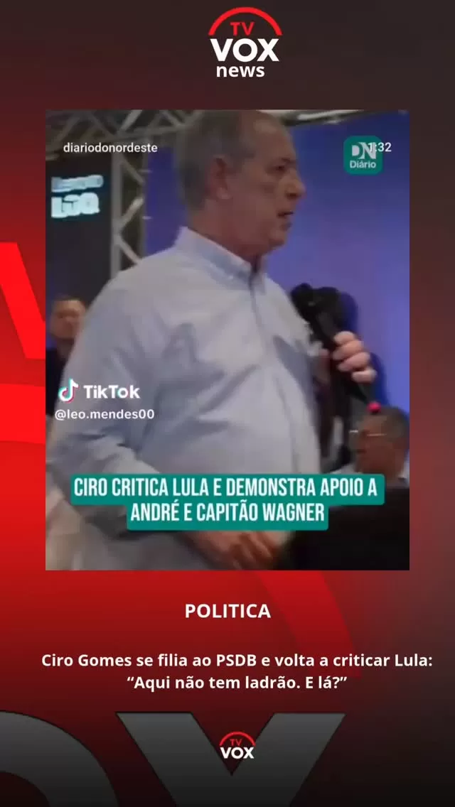 Ciro Gomes se filia ao PSDB e ataca Lula: "Aqui não tem ladrão. E lá?"