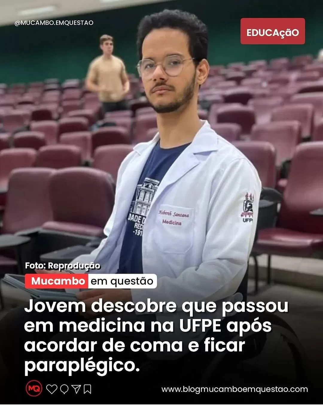 Acidente, Medicina e Luta: Estudante paraplégico exige acessibilidade na UFPE