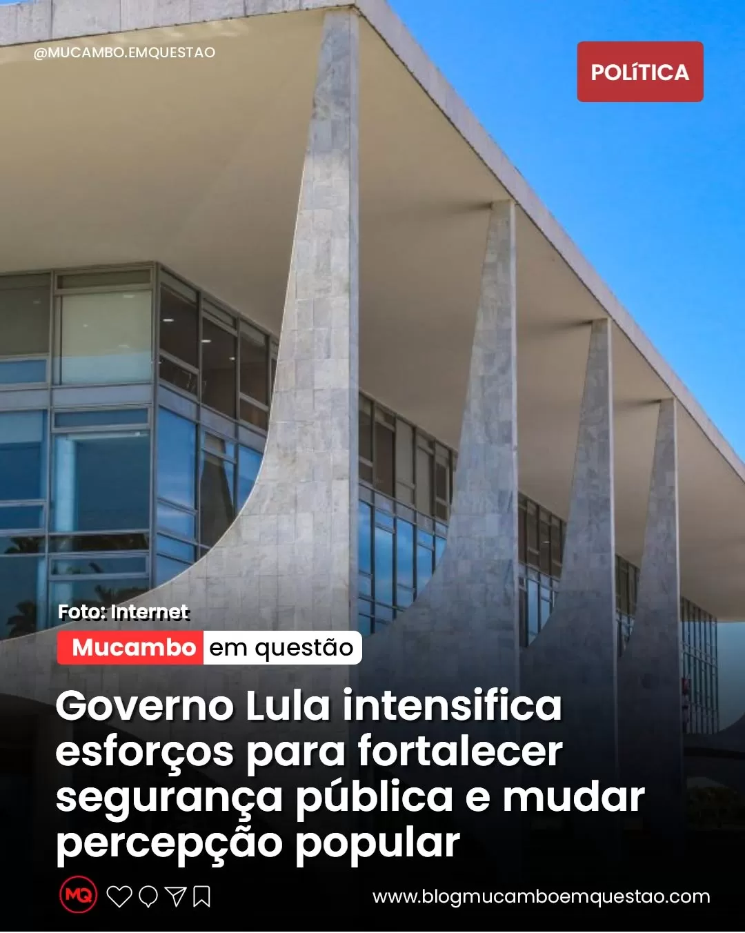 Governo Federal intensifica ações em segurança para reverter baixa popularidade