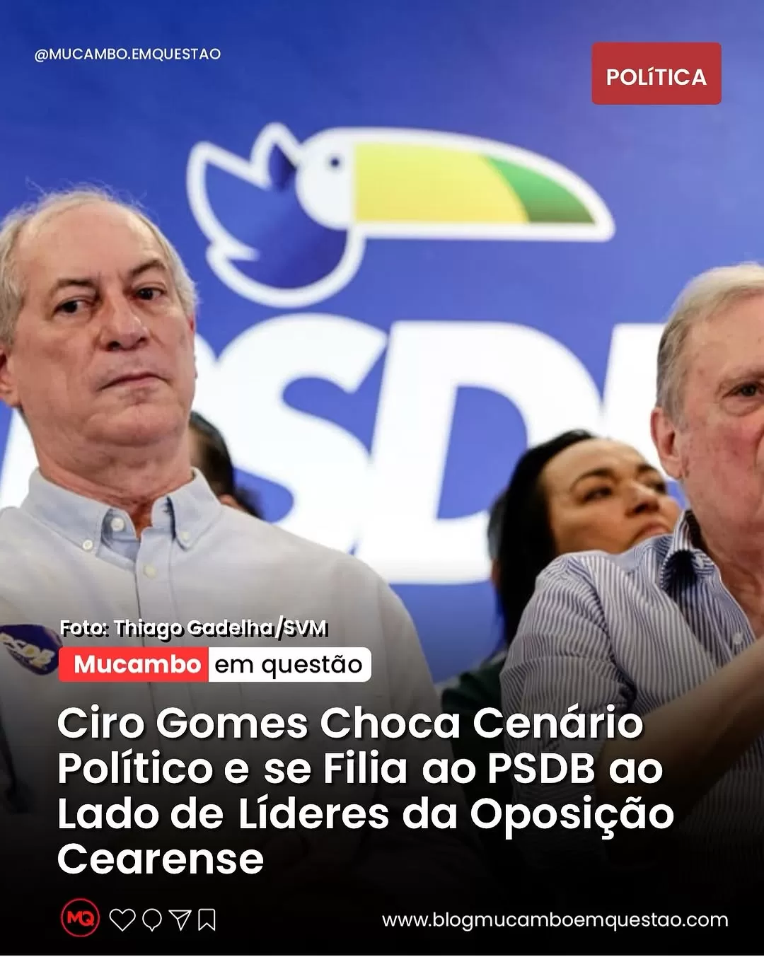 Ciro Gomes se filia ao PSDB e acende corrida pelo governo do Ceará em 2026