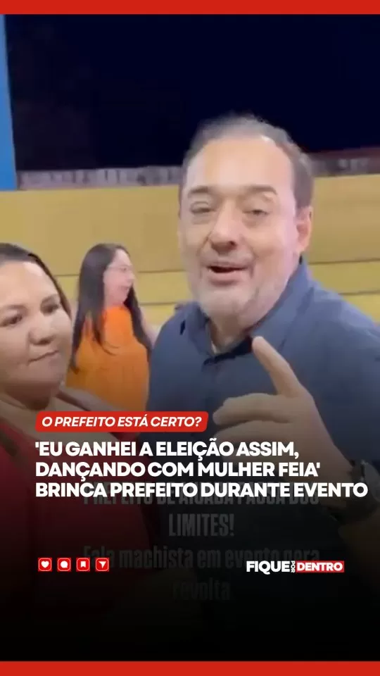 Prefeito de Aiuaba gera polêmica: "Ganhei eleição dançando com mulher feia"