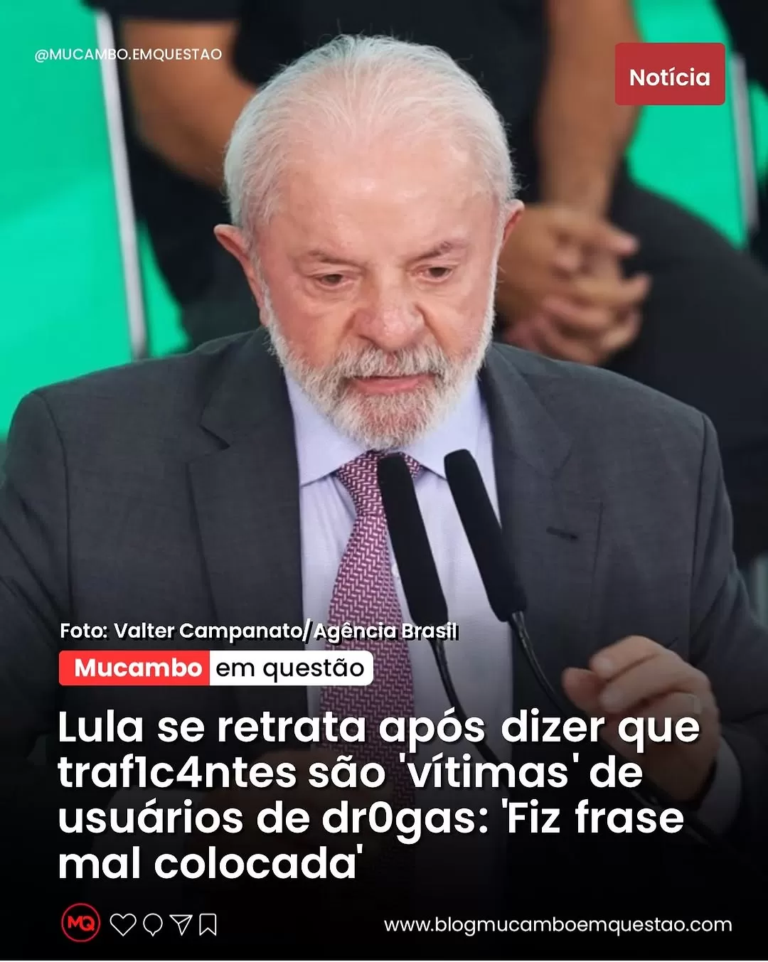 Lula se retrata por fala polêmica sobre traficantes e usuários de drogas