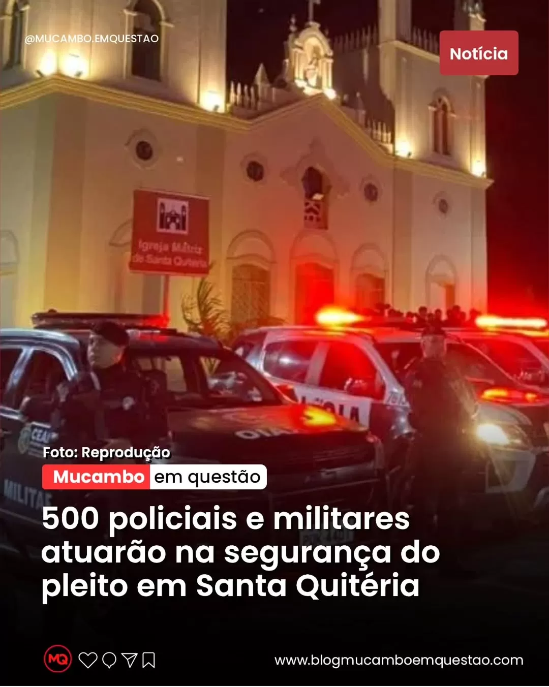 Eleição em Santa Quitéria: 500 agentes garantem segurança reforçada