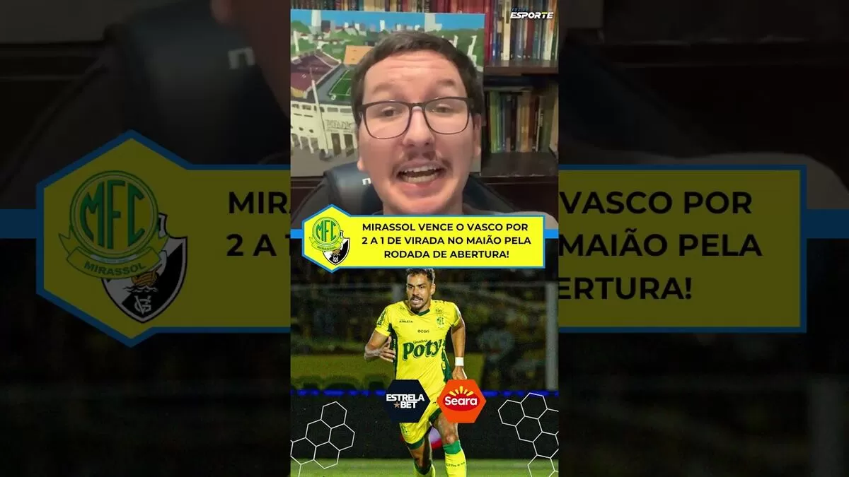 Mirassol Choca o Vasco no Jogo de Abertura do Brasileirão 2026 com Virada Surpreendente