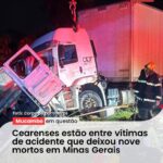 Acidente grave na BR-251 deixa nove mortos em Minas Colisão…