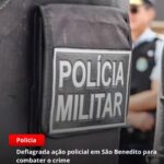Polícia apreende armas e drogas após homicídio em São Benedito…