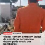 Jovem é resgatado de jazigo em Limoeiro do Norte Homem…